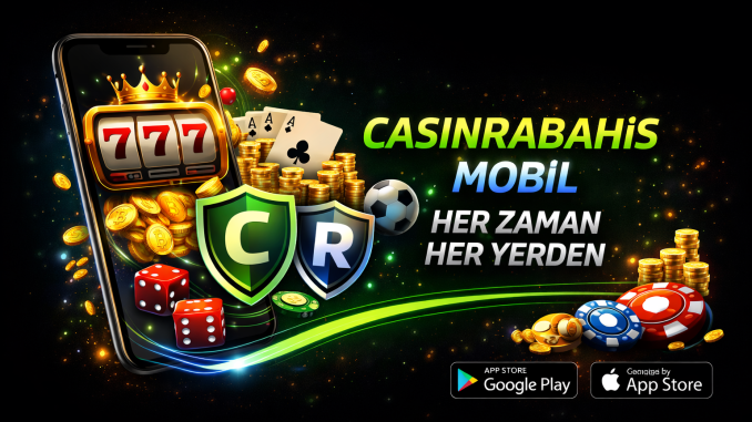 Casinrabahis Mobil Giriş